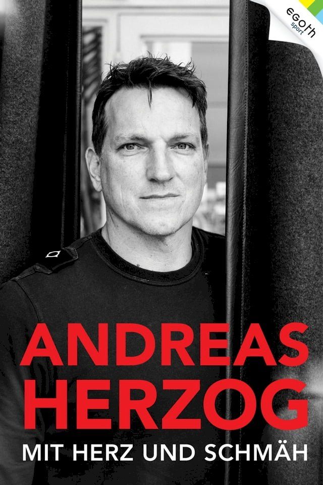  Andreas Herzog - Mit Herz und Schmäh(Kobo/電子書)