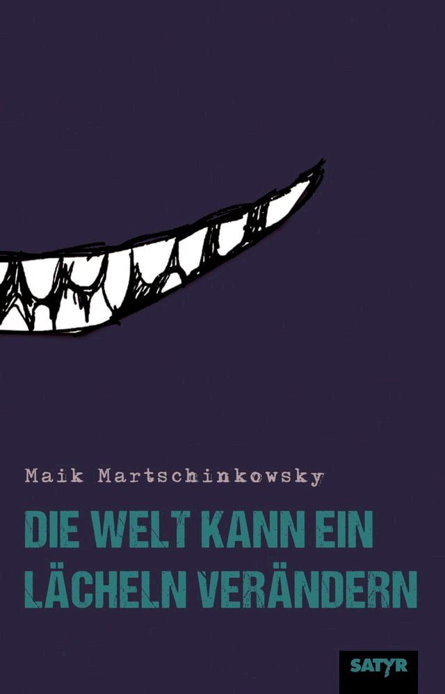  Die Welt kann ein Lächeln verändern(Kobo/電子書)