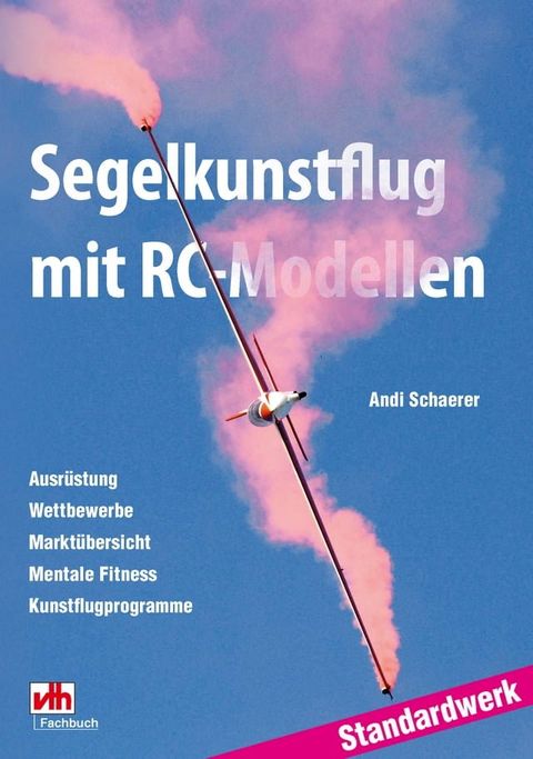 Segelkunstflug mit RC-Modellen(Kobo/電子書)