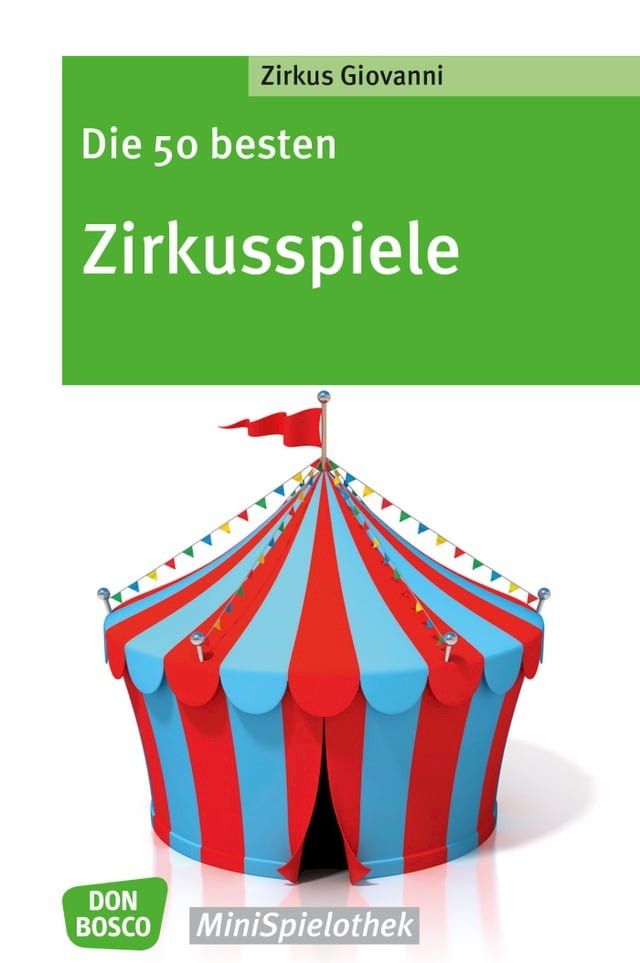  Die 50 besten Zirkusspiele - eBook(Kobo/電子書)