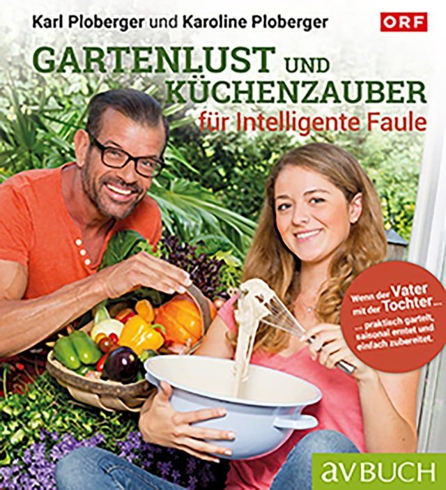  Gartenlust und Küchenzauber für intelligente Faule(Kobo/電子書)