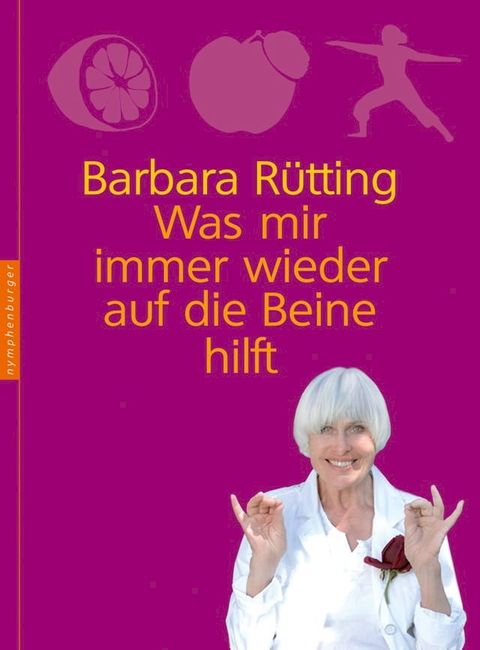 Was mir immer wieder auf die Beine hilft(Kobo/電子書)