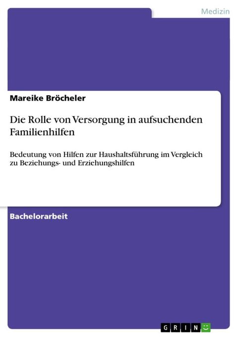 Die Rolle von Versorgung in aufsuchenden Familienhilfen(Kobo/電子書)