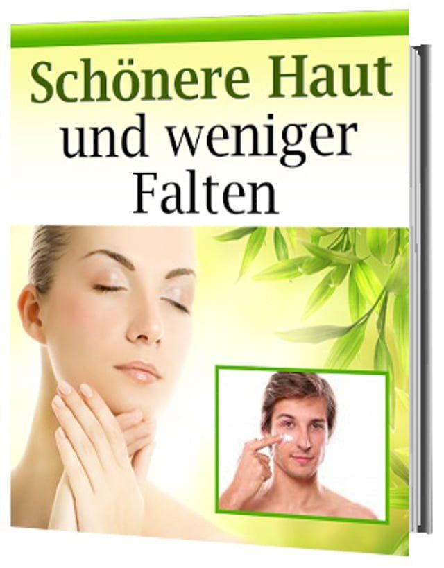  Schönere Haut und weniger Falten(Kobo/電子書)