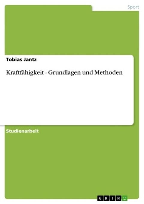 Kraftf&auml;higkeit - Grundlagen und Methoden(Kobo/電子書)