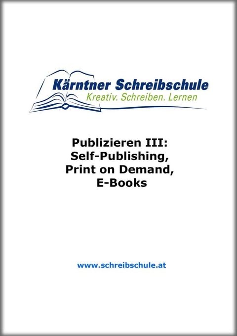 Publizieren III: Self-Publishing, Print on Demand, E-Books(Kobo/電子書)