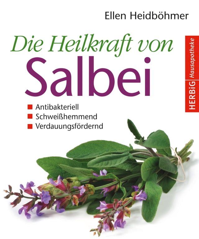  Die Heilkraft von Salbei(Kobo/電子書)