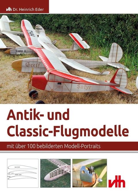 Antik- und Classic- Flugmodelle(Kobo/電子書)