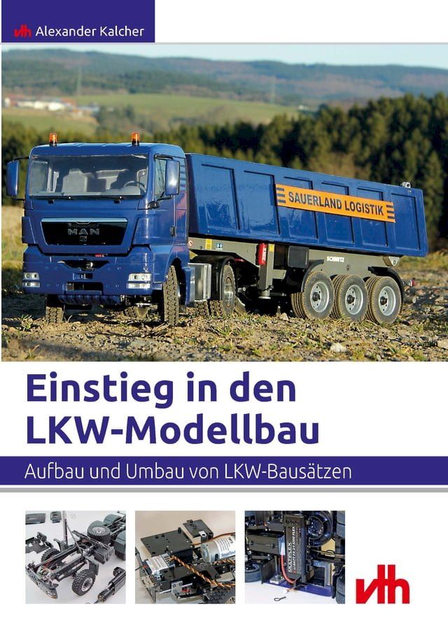  Einstieg in den LKW-Modellbau(Kobo/電子書)