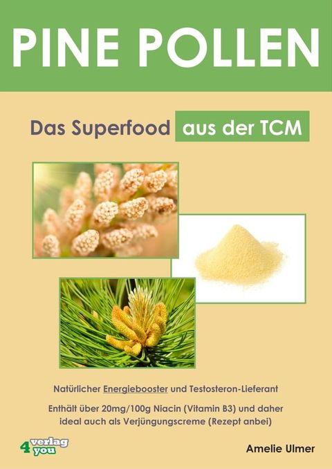 PINE POLLEN - Das Superfood aus der TCM.(Kobo/電子書)