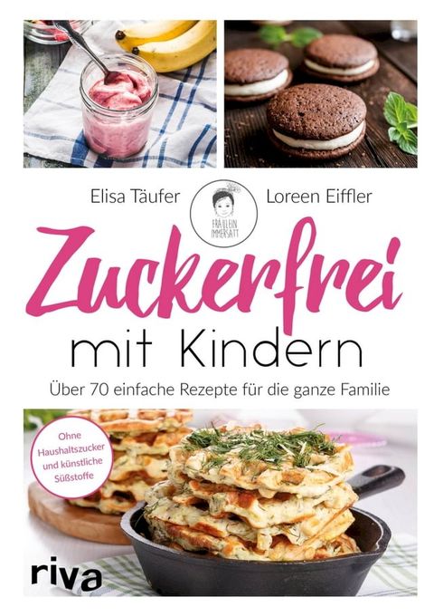 Zuckerfrei mit Kindern(Kobo/電子書)