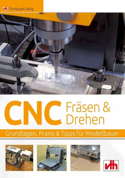 CNC Fr&auml;sen & Drehen(Kobo/電子書)