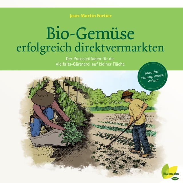  Bio-Gemüse erfolgreich direktvermarkten(Kobo/電子書)