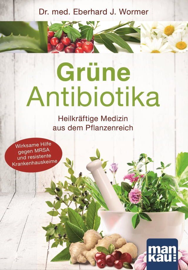  Gr&uuml;ne Antibiotika(Kobo/電子書)