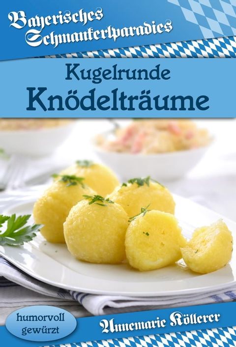 Kugelrunde Kn&ouml;deltr&auml;ume(Kobo/電子書)