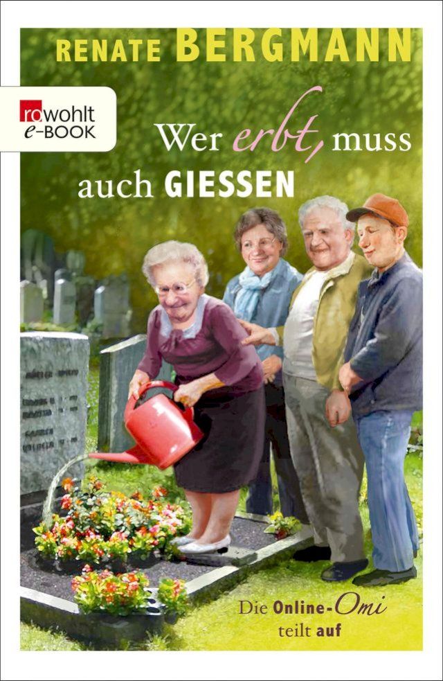  Wer erbt, muss auch gie&szlig;en(Kobo/電子書)