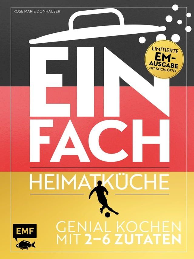  Einfach - Heimatküche: Limitierte EM-Ausgabe(Kobo/電子書)