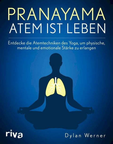 Pranayama - Atem ist Leben(Kobo/電子書)