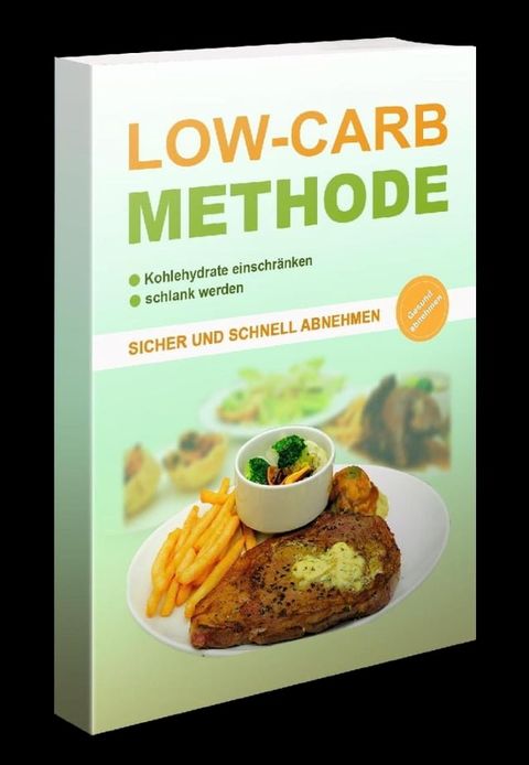 Die Low Carb Methode(Kobo/電子書)