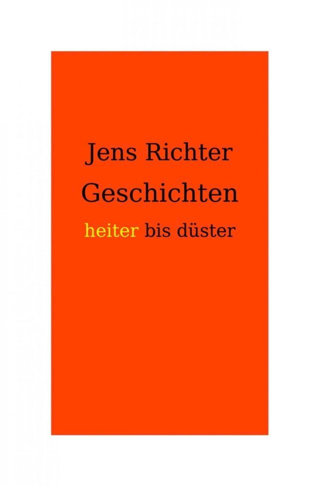  Geschichten heiter bis d&uuml;ster(Kobo/電子書)