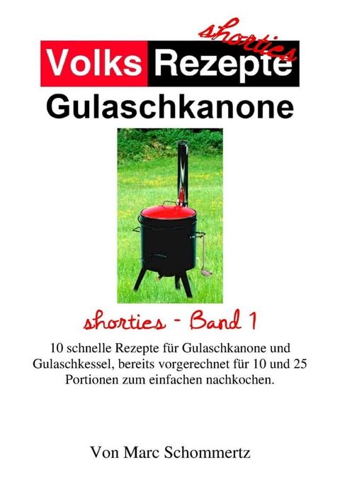 Volksrezepte Gulaschkanone(Kobo/電子書)