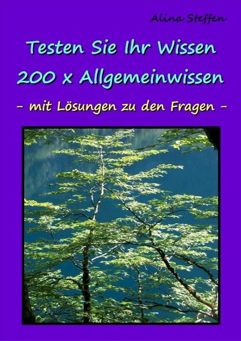 Testen Sie Ihr Wissen - 200 x Allgemeinwissen(Kobo/電子書)