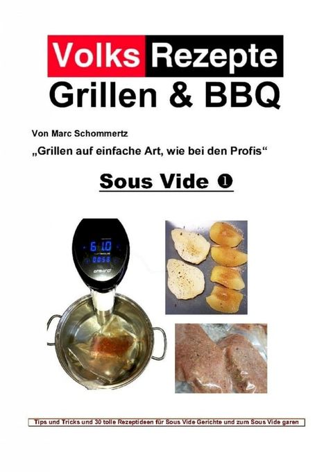 Volksrezepte Grillen & BBQ - Sous Vide 1(Kobo/電子書)