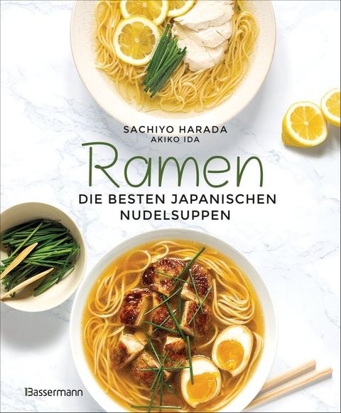 Ramen - die besten japanischen Nudelsuppen(Kobo/電子書)