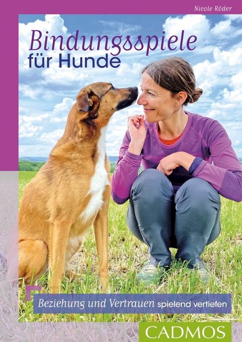 Bindungsspiele f&uuml;r Hunde(Kobo/電子書)