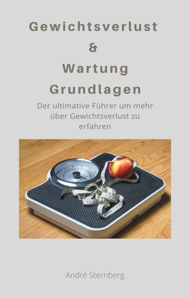  Gewichtsverlust & Wartung Grundlagen(Kobo/電子書)