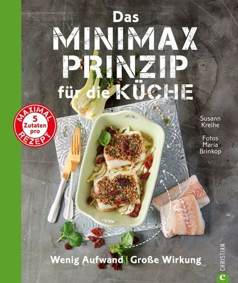 Das Minimax-Prinzip f&uuml;r die K&uuml;che(Kobo/電子書)