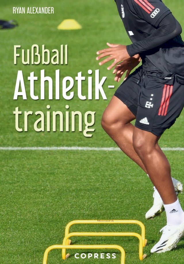  Fu&szlig;ball Athletiktraining(Kobo/電子書)