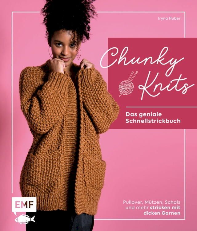  Chunky Knits - das geniale Schnellstrickbuch(Kobo/電子書)