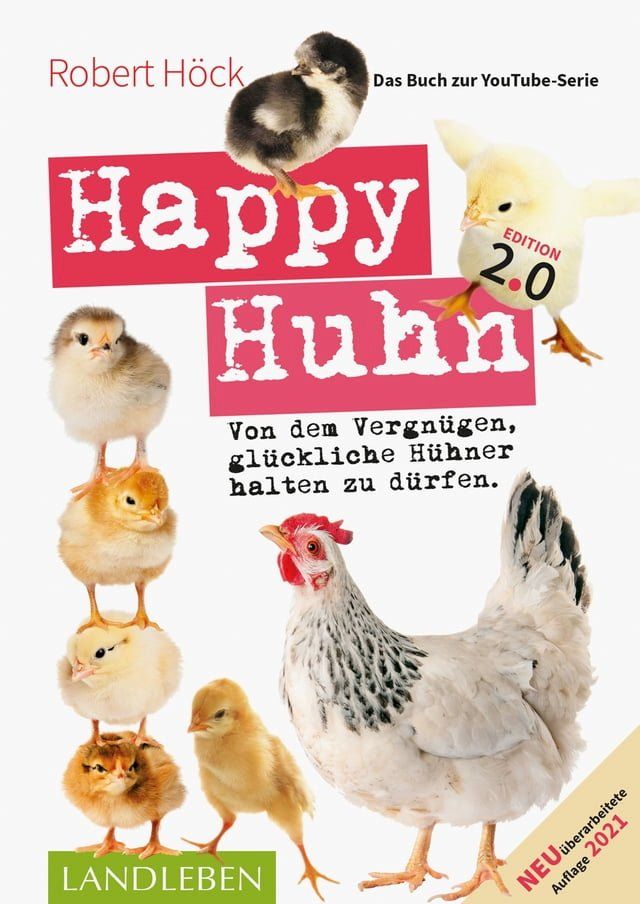  Happy Huhn 2.0 &bull; Das Buch zur YouTube-Serie(Kobo/電子書)