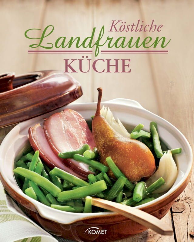  Köstliche Landfrauenküche(Kobo/電子書)