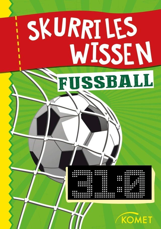  Skurriles Wissen: Fußball(Kobo/電子書)