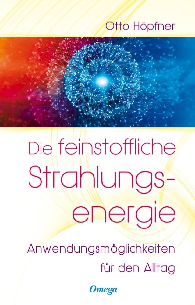  Die feinstoffliche Strahlungsenergie(Kobo/電子書)