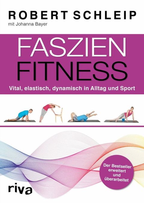 Faszien-Fitness - erweiterte und überarbeitete Ausgabe(Kobo/電子書)