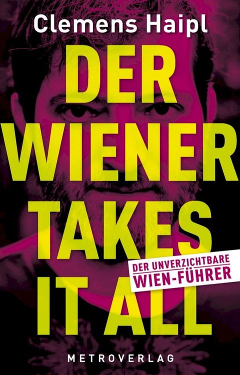 Der Wiener takes it all(Kobo/電子書)