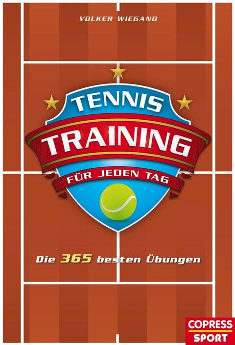 Tennistraining f&uuml;r jeden Tag(Kobo/電子書)