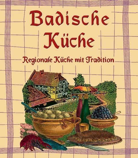 Badische Küche(Kobo/電子書)