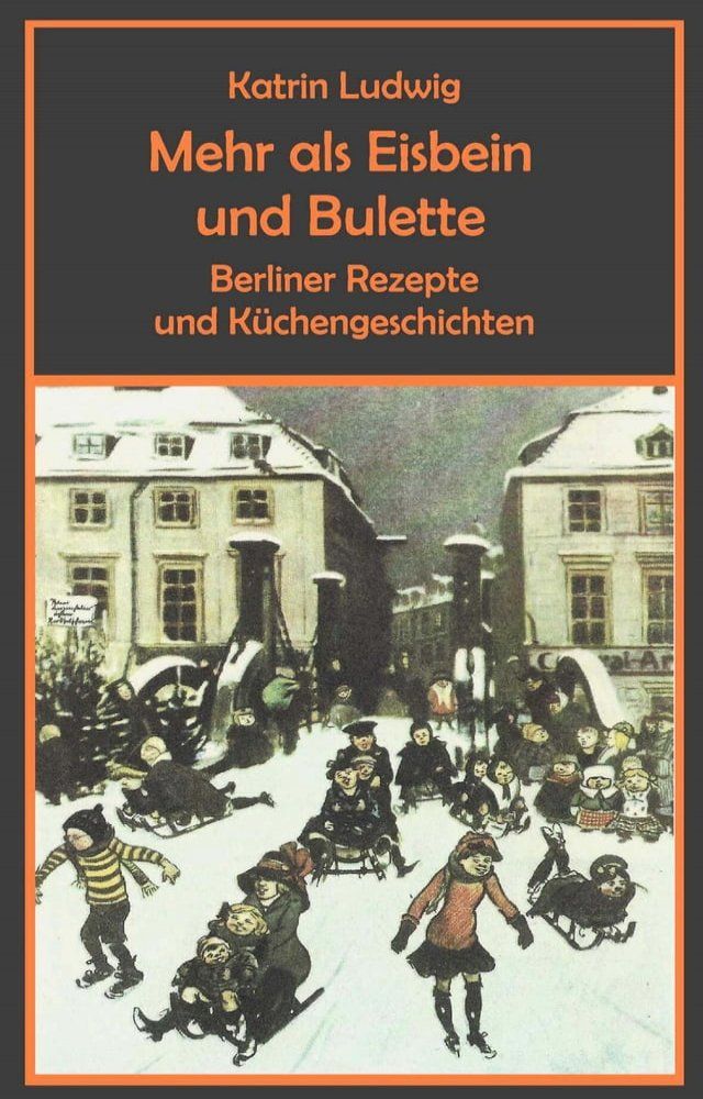  Mehr als Eisbein und Bulette(Kobo/電子書)