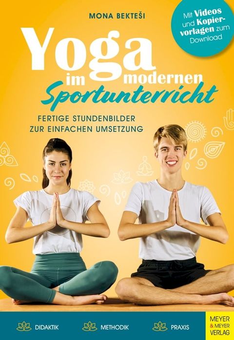 Yoga im modernen Sportunterricht - Fertige Stundenbilder zur einfachen Umsetzung(Kobo/電子書)