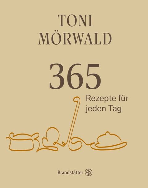 365 Rezepte f&uuml;r jeden Tag(Kobo/電子書)