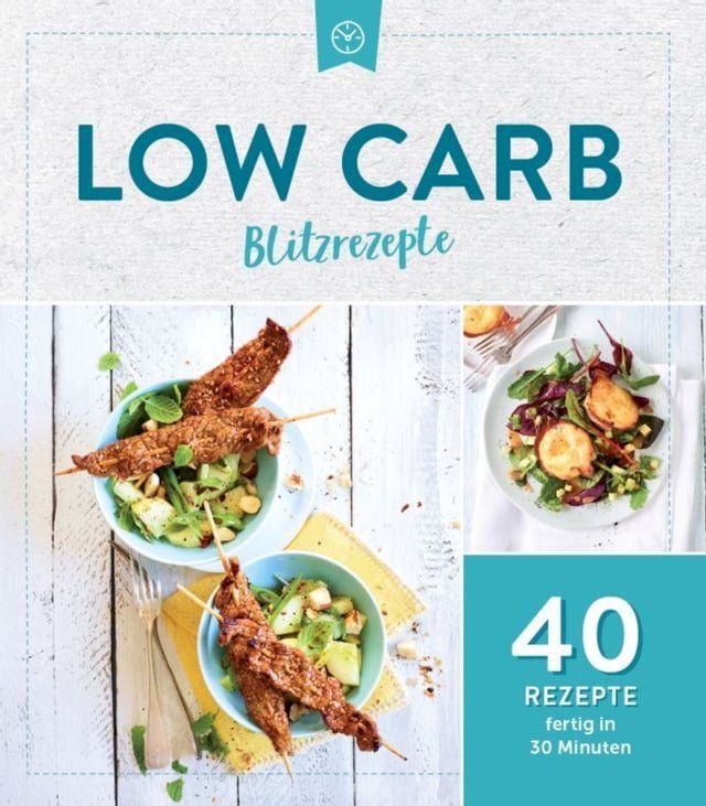  Low Carb Blitzrezepte(Kobo/電子書)