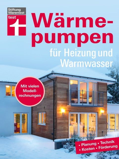 W&auml;rmepumpen f&uuml;r Heizung und Warmwasser - Umstieg in erneuerbare Energien - Rechtliches und Vertr&auml;ge - Inkl. Tabellen und Checklisten(Kobo/電子書)