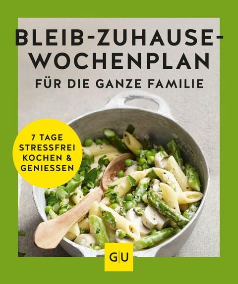 Bleib-zuhause-Wochenplan für die ganze Familie(Kobo/電子書)