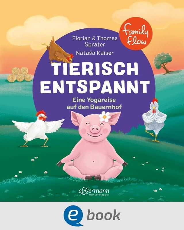  FamilyFlow. Tierisch entspannt(Kobo/電子書)