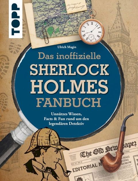 Das inoffizielle Sherlock Holmes Fan-Buch(Kobo/電子書)