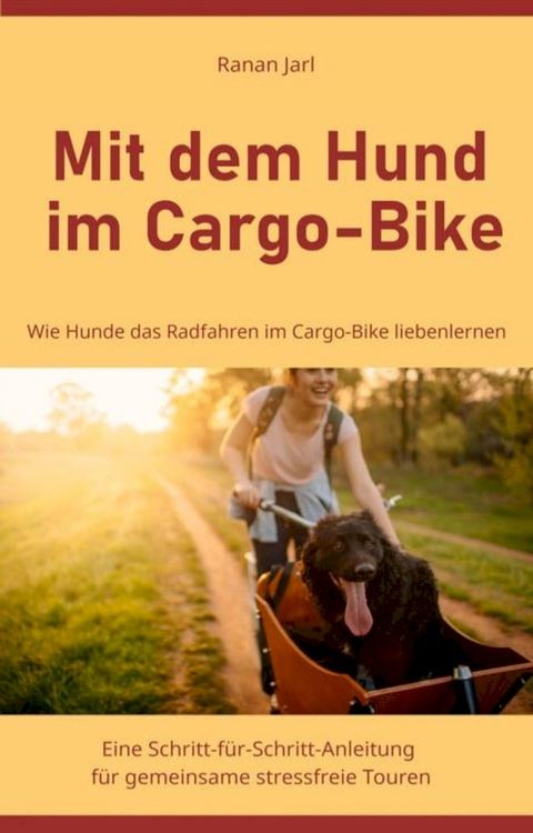 Mit dem Hund im Cargo-Bike(Kobo/電子書)